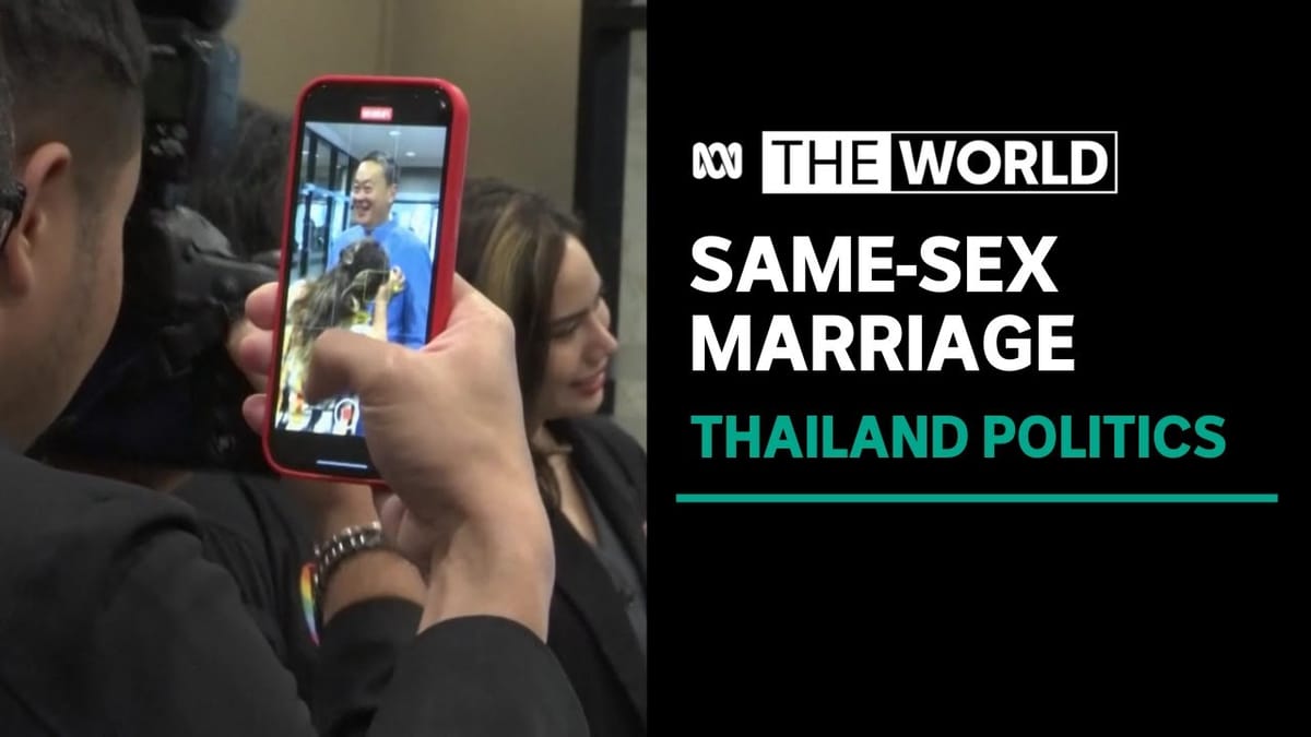 Thailand embarks on latest push to legalise same-sex marriage