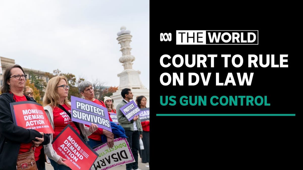 Domestic violence survivors watching as gun control case heads to US Supreme Court